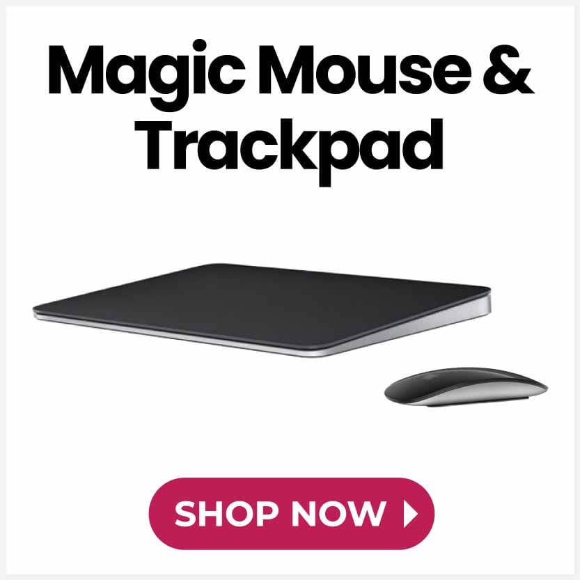 Magic Mouse and Trackpad